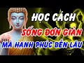 Lagu Ở Đời Biết Đủ Nên Dừng – Phật Dạy Cách Sống Đơn Giản Mà Hạnh Phúc Bền Lâu