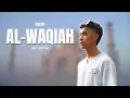 Download Lagu Surah Al Waqiah (Maqam Jiharkah)