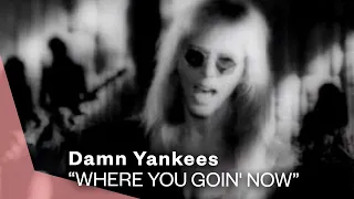 damn yankees where you goin now official music video warner vault