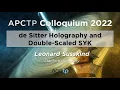 Lagu de Sitter Holography and Double-Scaled SYK —Leonard Susskind