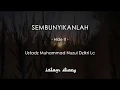 Download Lagu SEMBUNYIKANLAH ( HIDE IT ) II UST.M.NUZUL DZIKRI