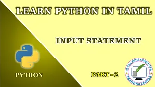 Learn Python for Beginners in Tamil Part - 2 Input Statement python tutorial for beginners