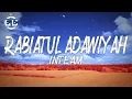 Download Lagu Inteam - Rabiatul Adawiyah (Lyrics)