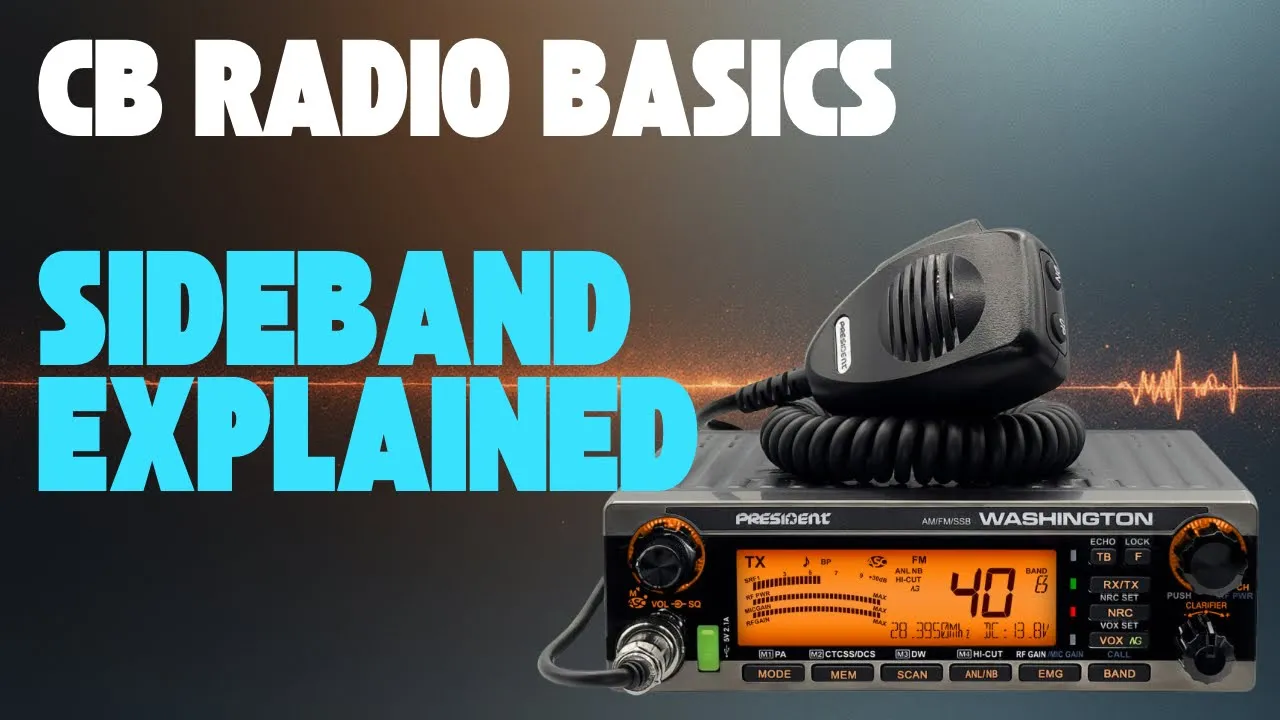 CB Radio: What is Sideband?