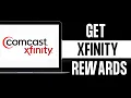 Xfinity Rewards How to Join and Get Rewards on Xfinity