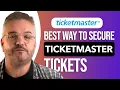 Best Way To Secure Ticketmaster Tickets Tips For a Smooth Purchase