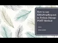 How to use xmlhttp post in Python Django