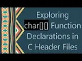 Exploring char Function Declarations in C Header Files