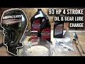 Oil Gear Lube Change - Mercury 90 HP 4 Stroke Outboard