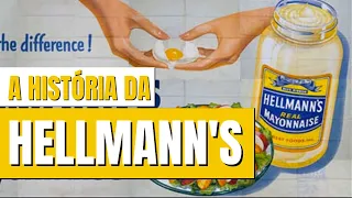 A HISTÓRIA COMPLETA DA MARCA HELLMANN'S | A maionese que dividiu o Estados Unidos ao meio!