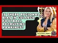 Is There Regional Bias In College Football Recruiting Rankings - College Football Chronicles