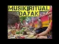 Musik Ritual Dayak dan Musik Atraksi Pasukan Merah Bangkule Rajakng