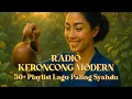 Download Lagu RADIO KERONCONG MODERN 🔴 30+ Playlist Lagu Paling Cocok Teman Pagi Hari