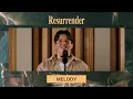 Download Lagu Resurrender | Melody Tutorial