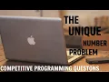 Competitive Programming Questions Part 1 Problem to Find Unique Number in Array in O log n Time