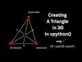How To Make a Triangle in 3D vpython 13