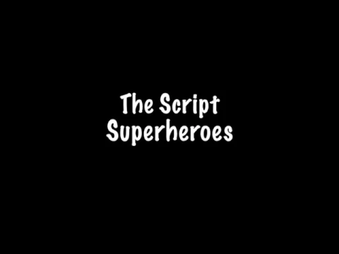 Download MP3 The Script - Superhero (Lyrics)