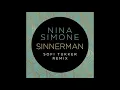Nina Simone - Sinnerman (SOFI TUKKER Remix)