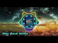 TRENDING TIK TOK SELOW   WAY BACK HOME Isky Riveld Remix