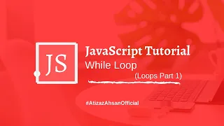 JavaScript Tutorial For Beginners While Loop