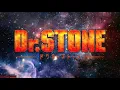 Dr.STONE - OPENING 2 FULL [AMV] [ SANGENSHOKU] by PELICAN FANCLUB