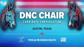 DNC Chair Candidate Forum