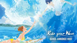 RIDE YOUR WAVE - Bande Annonce [VOST]