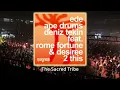 Ede, Ape Drums, Deniz Tekin (TR) feat Rome Fortune & Desiree - 2 This (Original Mix) - #afrohouse