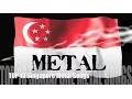 Download Lagu My TOP 10 Singapore Metal Songs