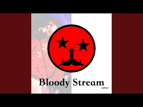 Download MP3 Bloody Stream