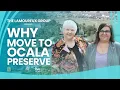 Why Move to Ocala Preserve
