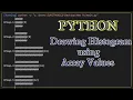 Python Program for Drawing Histogram using Array Values