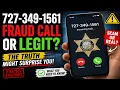 727-349-1561 Fraud Call or Legit The Truth Behind This Phone Number