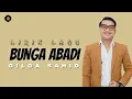 Download Lagu Lirik Lagu BUNGA ABADI (hooo ku menembus ruang dan waktu) GILGA SAHID