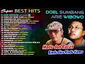 SUPER BEST HITS DOEL SUMBANG & ARIE WIBOWO - Madu dan Racun, Rindu aku Rindu Kamu