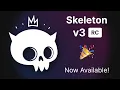 Skeleton Next - Update 14