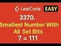 LeetCode 3370 Smallest Number With All Set Bits Java Solution Explained Step-by-Step