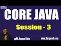 Core Java Online Training Session - 3 by Mr Nagoor Babu On 18-06-2019 at 10AM