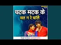 Download Lagu Chatak Matak Ke Mat Chale