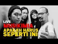 Musikimia - Apakah Harus Seperti Ini (Live)