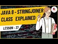 Stringjoiner In Java StringJoiner Class In Java 8 Java 8 Features