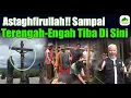 Download Lagu Astaghfirullah!! Sampe Terengah-Engah Tiba Di Sini