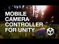 Mobile Virtual Camera Controller for Unity