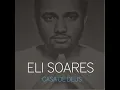 Eli Soares - Quero louvar