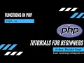Part-16 Functions In PHP In Hindi