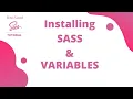 SASS Tutorial Installing SASS in VScode SASS Variables Bite-Sized Series