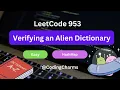 Verifying an Alien Dictionary LeetCode 953 HashMap Easy to Understand C