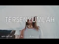 Lyla - Tersenyumlah (Lirik)
