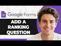 How to Add a Ranking Question in Google Forms 2026 Guide