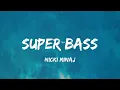 Nicki Minaj - Super Bass (Lyric Video) | Rihanna, Maroon 5,...